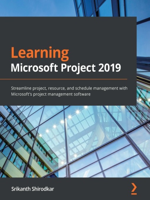 Title details for Learning Microsoft Project 2019 by Srikanth Shirodkar - Available